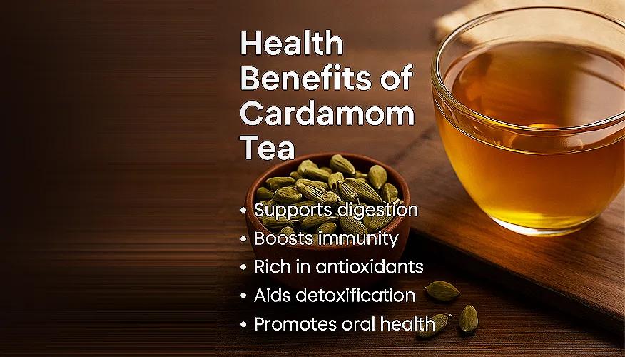 Cardamom Tea: Amazing Health Benefits and How to Make It